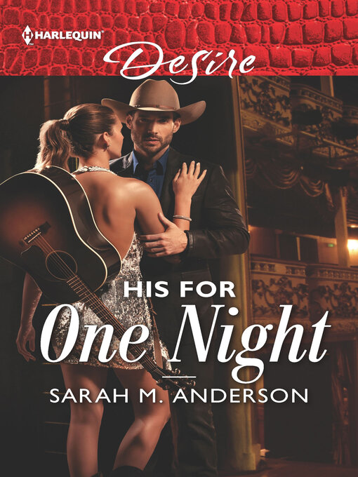 Title details for His for One Night by Sarah M. Anderson - Available